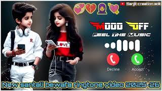 ️‍🩹 New Santali Bewafa Ringtone 2025 || New Santali Sad Ringtone 2025 || Santali Status