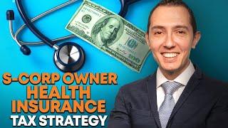 S-Corp Owner Health Insurance Tax Strategy - Boris Musheyev, Tax Advisor