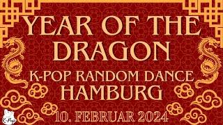 [RPD] YEAR OF THE DRAGON RANDOM DANCE GAME | HAMBURG GERMANY | 10.02.2024