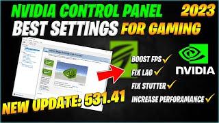 Nvidia Control Panel New update 531.41 (2023 FOR Best Setting Gaming)