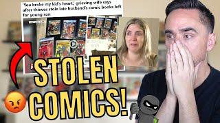 Widow Has Comic Book Collection Stolen! Let's Help Spread The Word In The Community!