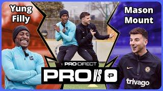 "HE'S GOT AN ABSOLUTE TRAMPOLINE TOUCH!"  | Pro vs Pro:Direct ft. Mason Mount & Yung Filly