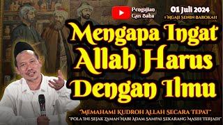 Ingat Allah Harus Dengan Ilmu | Gus Baha Terbaru