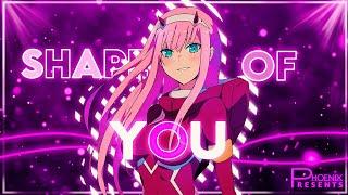 Zero Two - Shape of You [Edit/AMV]