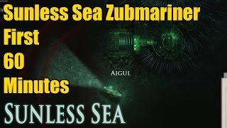 Let's Play Sunless Sea - Zubmariner DLC - First 60 minutes playthrough