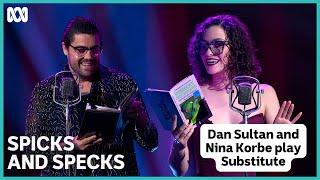 Dan Sultan and Nina Korbe play Substitute | Spicks and Specks | ABC iview