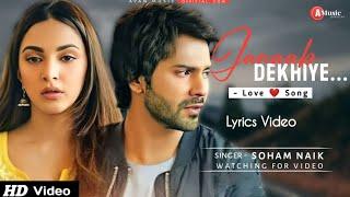 Janaab Dekhiye (Official Lyrics Video) Soham Naik |Meer| Love Song | Ayan Music Official | New Song