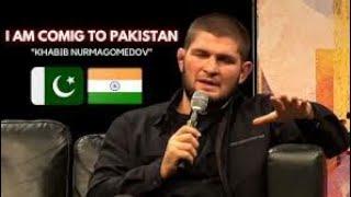 Khabib Nurmagomedov on Pakistan and India