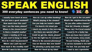 Speak English in 39 Minutes: The 300 everyday English sentences you need to know!