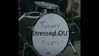 twenty one pilots ; Stressed OUT *efekt echa*