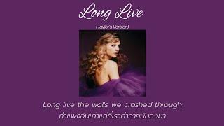 [THAISUB] Long Live (Taylor's Version) - Taylor Swift (แปลไทย)