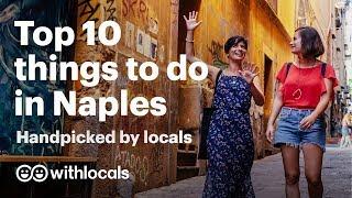 ️ The Top 10 things to do in Naples | WHAT to do in Naples & WHERE to go, by the locals 