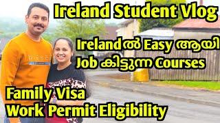 Best Courses to Study in Ireland/ Work Permit/ Spouse Visa/ Stay back Period/ Ireland Malayalam Vlog