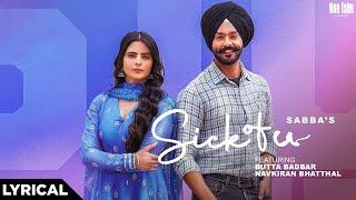 Sick Of U (Lyrical) Sabba & Jasmeen Akhtar | Latest Punjabi Song 2024 | New Punjabi Song 2024