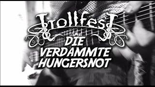TrollfesT - Die Verdammte Hungersnot (OFFICIAL MUSIC VIDEO)