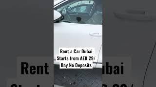 Car rental in Dubai Sharjah UAE AED 29 per day without any deposit #shortvideo #shorts