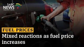 Mixed reactions as fuel price increases