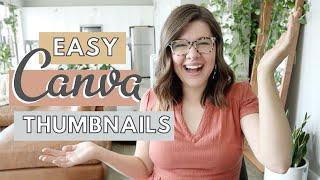 EASY YOUTUBE THUMBNAIL TUTORIAL: How to create thumbnails in Canva