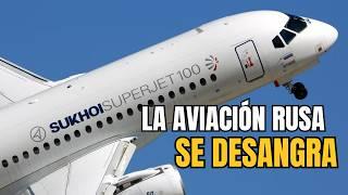 ESTE AVIÓN ES UN DESASTRE: EL SUKHOI SUPERJET 100 TE EXPLICA LA CRISIS DE LA AVIACIÓN RUSA