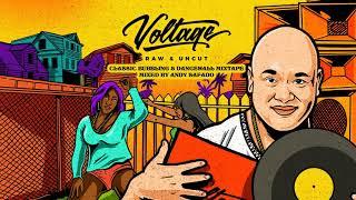 VOLTAGE CLASSIC BUBBLING/DANCEHALL MIXTAPE 2021 (Mixed by Andy Safado)