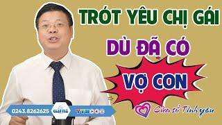 Nghe Cửa Sổ Tình Yêu: Trót Lỡ Yêu Chị Gái Dù Đã Có Vợ Con Ở Nhà | Đinh Đoàn Tư Vấn Hôn Nhân Gia Đình