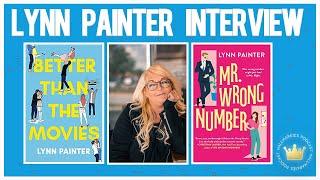 Author Lynn Painter Interview (Better Than the Movies, Mr Wrong Number)