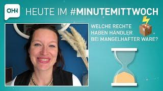 Welche Rechte haben Händler bei mangelhafter Ware? – Minute Mittwoch