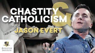 Jason Evert on Catholic Chastity | The Augustine Institute Show with Dr. Tim Gray