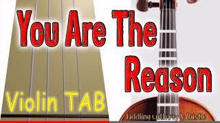 You Are The Reason - Calum Scott - Violin - Play Along Tab Tutorial