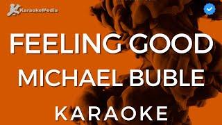 Michael Buble - Feeling Good (Karaoke)