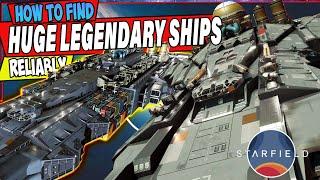 How To Find Legendary Ships In Starfield