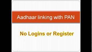 Aadhaar Linking with PAN Card made Simple