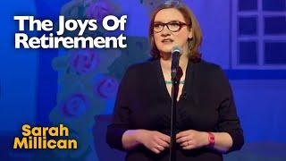 The Joys Of Retirement | Sarah Millican