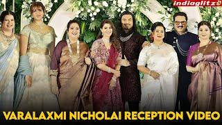 CM stalin, Superstar, AR Rahman in Varalakshmi Nicholai Grand Reception | Sarathkumar Radhika Family