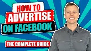 How to Advertise on Facebook (2023) - Facebook Ads Tutorial For Beginners