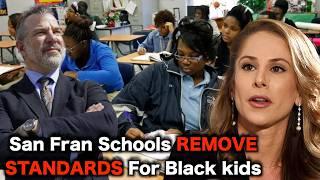 San Francisco Democrats Say Grades Are RACIST