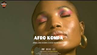 "Afro Kompa" Instrumental 2023 | Zouk Type Beat