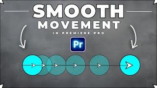 How To Make OBJECTS Move SMOOTHLY In Premiere Pro