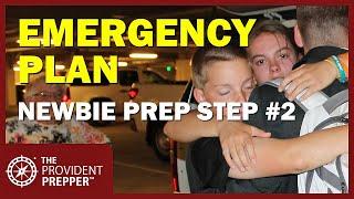 Newbie Prepper Step 2 - Developing a Family Emergency Plan