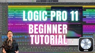 Logic Pro 11 Beginner Tutorial - How to Use Logic Pro XI