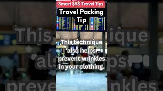 Smart Travel Tips: Travel Packing Tip 2 #TravelPackingTip #packinghack #travelsmart #efficienttravel