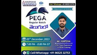 Update to Pega New Batch Students from Harsha Sir | Contact For Pega  Training +91-9652532753