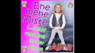 Alina - Ene mene Miste (....heut' rappelts in der Kiste)