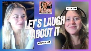 Retention Chronicles x LLAI | Zoe Kahn ft. Mariah Parsons | Let's Laugh About It | Episode 33