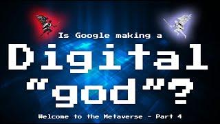 Is Google Making a Digital "god"? The Living God VS the Synthetic Gods of A.I.