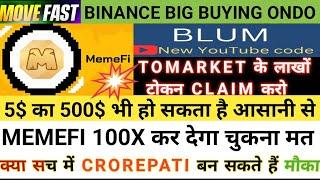 MEMEFI Blast  Loding start | Tomarket inside Claim  Token now | #Blum good news | #memefi #meme