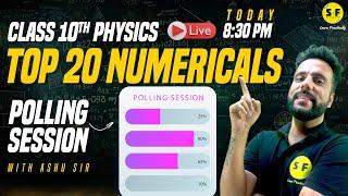 Top 20 Numerical of Physics Class 10th Science Most Important Question with Ashu Sir Science and Fun