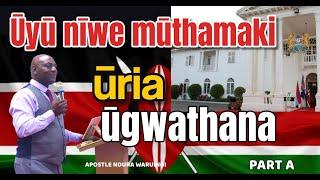 MUTHAMAKI URIA UGWATHANA -PART A | Apostle Ndura Waruinge | Bethel Clouds TV