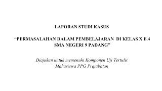 CONTOH LAPORAN STUDI KASUS / UKPPG PRAJABATAN