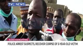 Police arrest suspects who drugged, killed and buried a 5-year old boy in Kano